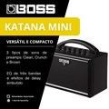 Amplificador Guitarra BOSS Katana Mini 7 Wats com Delay