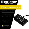 Footswitch FS-11 Dois Botões para Amplificadores Blackstar ID Core 20 e 40