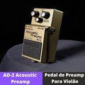 Pedal BOSS AD-2 Acoustic Preamp Pré Amplificador para Violão