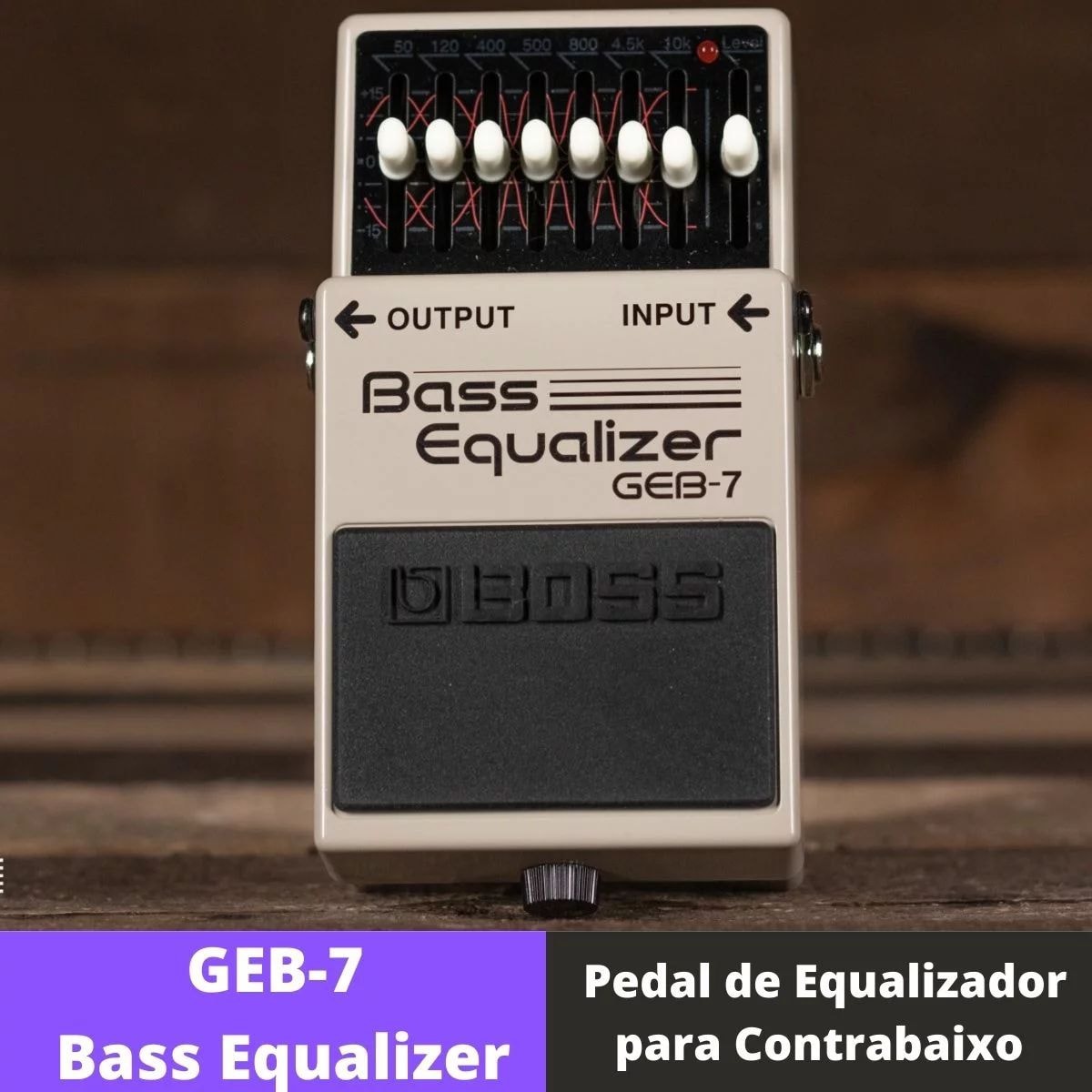 Pedal Equalizador para Contrabaixo BOSS GEB-7 Bass Equalizer