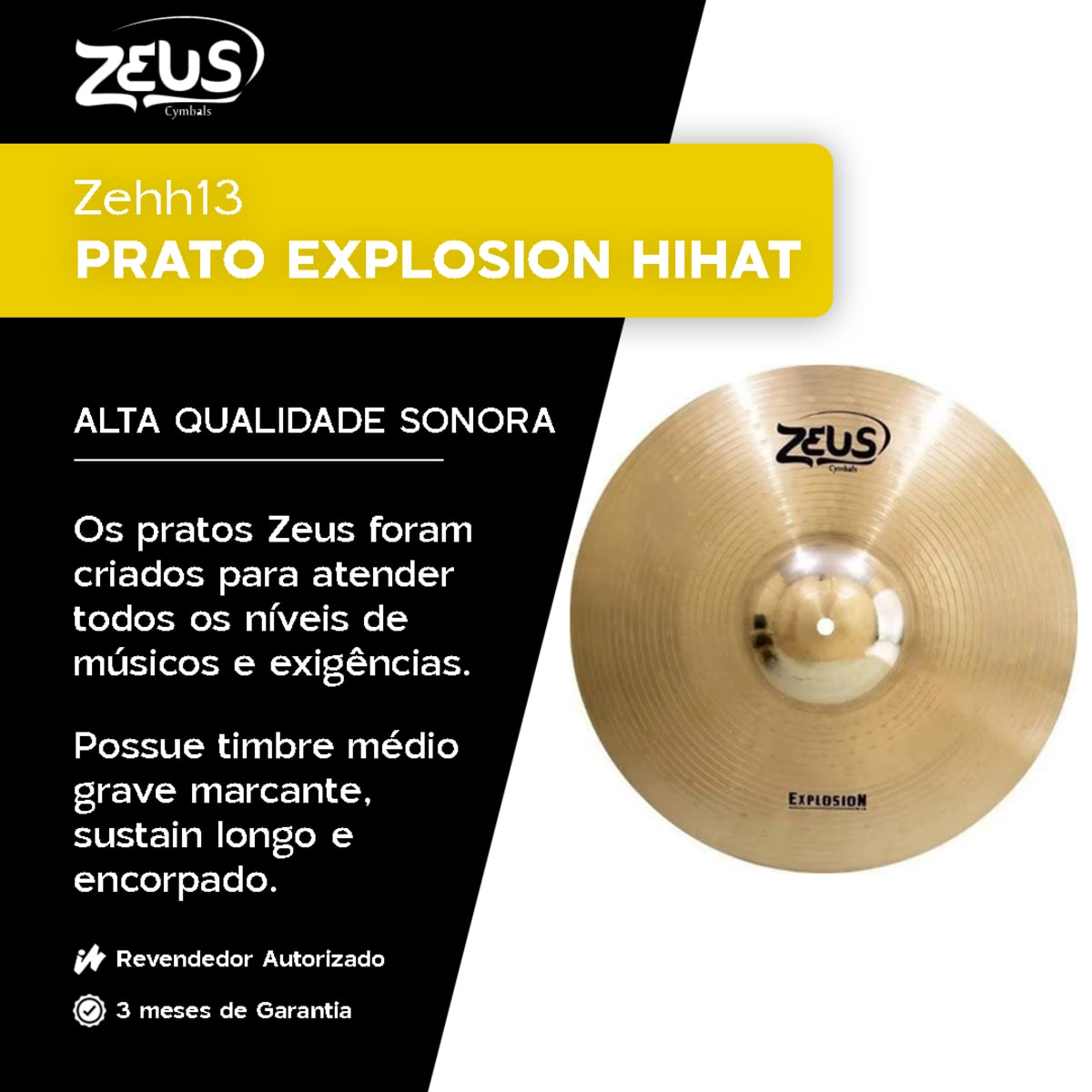 Prato Explosion Hi Hat 13 Polegadas ZEHH13
