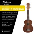 Ukulele Soprano Kalani KAL 200 ST Série Tribes Acompanha Bag